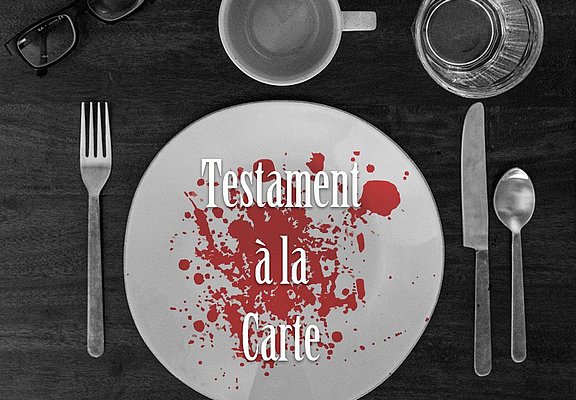 Testament á la Carte Krimi Dinner